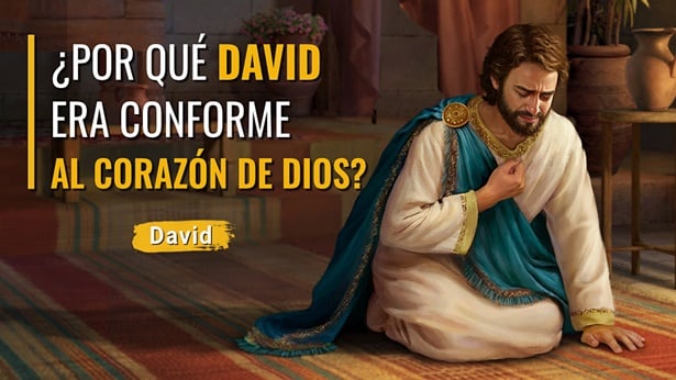 ¿por Qué David Era Conforme Al Corazón De Dios